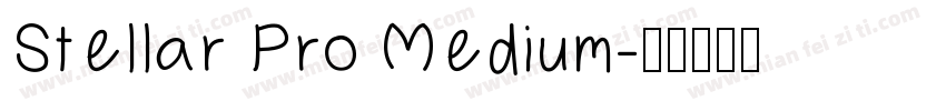 Stellar Pro Medium字体转换